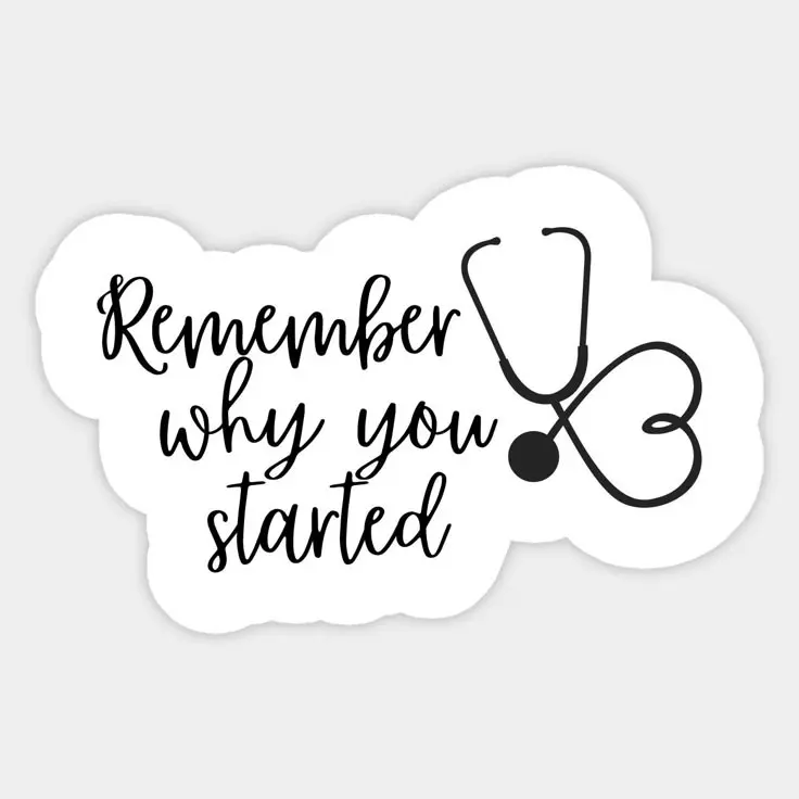 Remember Why You Started Sticker